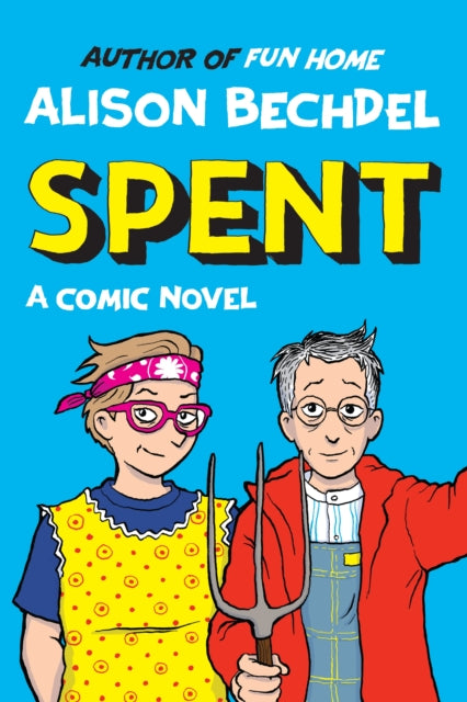 Spent, A Comic Novel