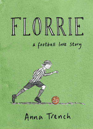 Florrie, A football love story