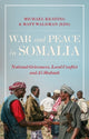 Book cover of: War and Peace in Somalia. By: Michael Keating