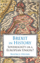 Book cover of: Brexit in History. By: Beatrice Heuser
