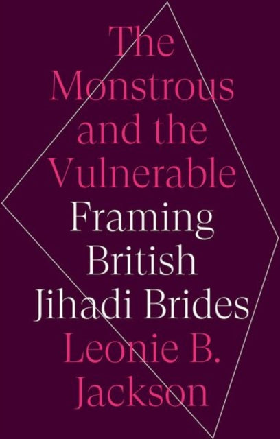 Monstrous and the Vulnerable