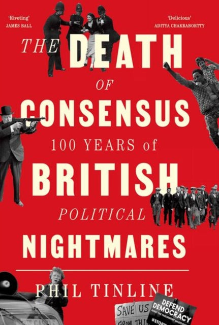 Book cover of: Death of Consensus. By: Phil Tinline