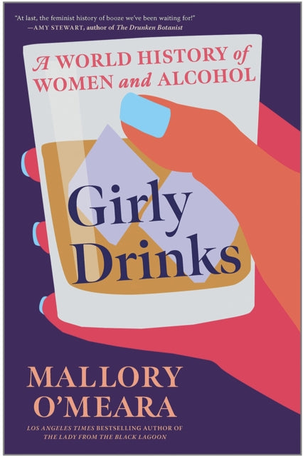 Book cover of: Girly Drinks. By: Mallory O'Meara