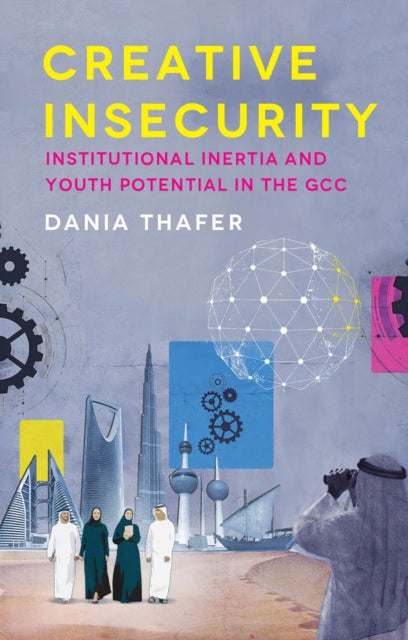 Book cover of: Creative Insecurity. By: Dania Thafer