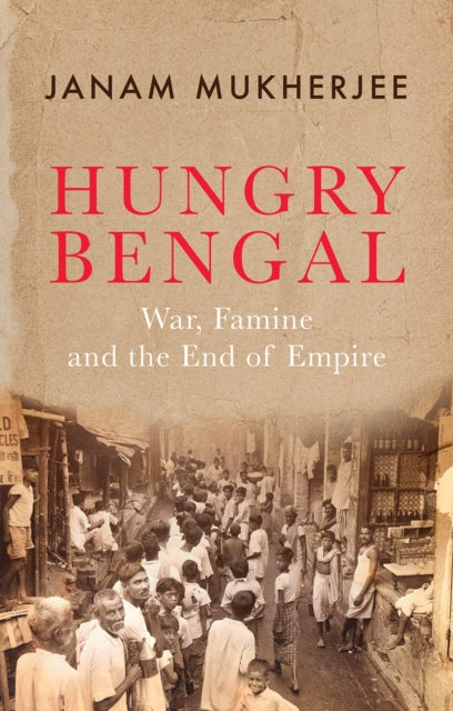 Book cover of: Hungry Bengal. By: Janam Mukherjee