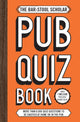 Book cover of: Bar-Stool Scholar Pub Quiz Book. By: Carlton Books