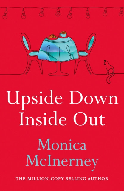 Book cover of: Upside Down, Inside Out. By: Monica McInerney