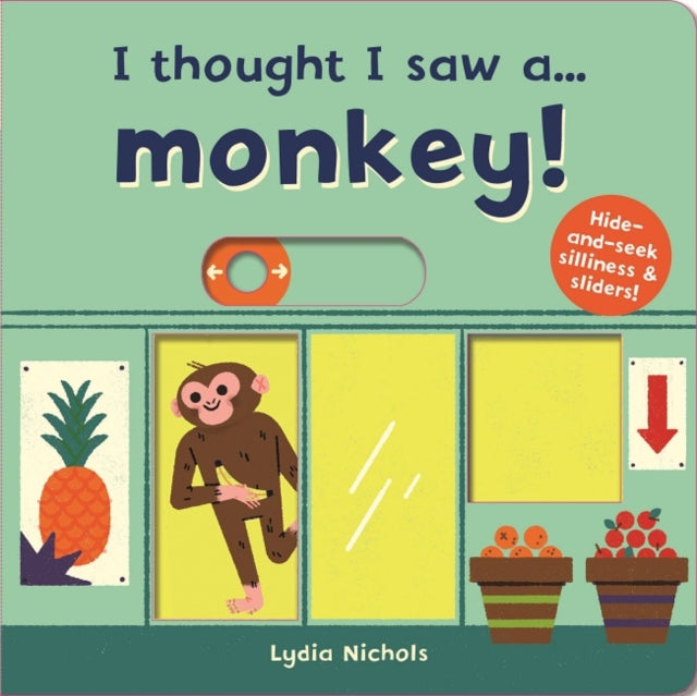 Book cover of: I thought I saw a... Monkey!. By: Ruth Symons