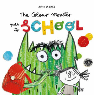 Colour Monster Goes to School, Perfect book to tackle school nerves