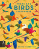 Book cover of: There are Birds Everywhere. By: Britta Teckentrup