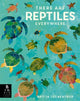 Book cover of: There are Reptiles Everywhere. By: Camilla De la Bédoyère