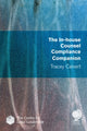 Book cover of: In-house Counsel Compliance Companion. By: Tracey Calvert