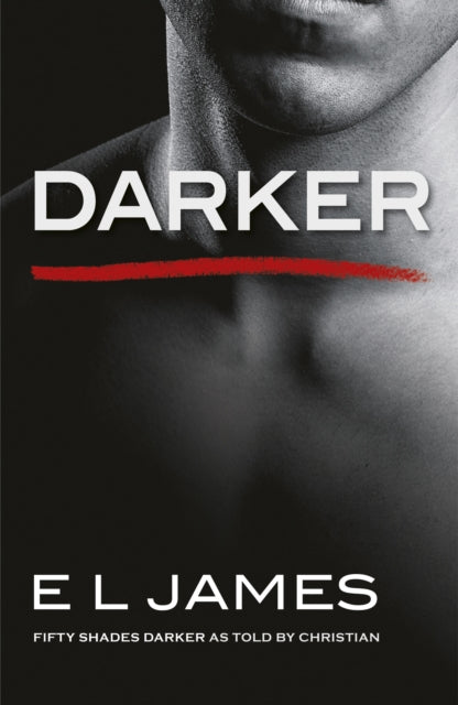 Book cover of: Darker. By: E. L. James
