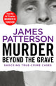 Book cover of: Murder Beyond the Grave. By: James Patterson