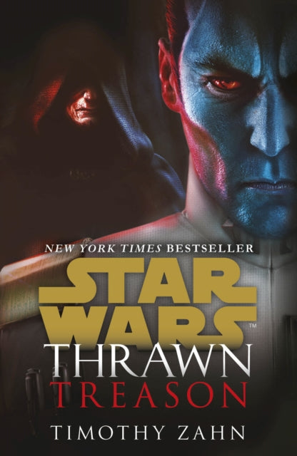 Star Wars: Thrawn: Treason (Book 3) 9781787463271 Timothy Zahn