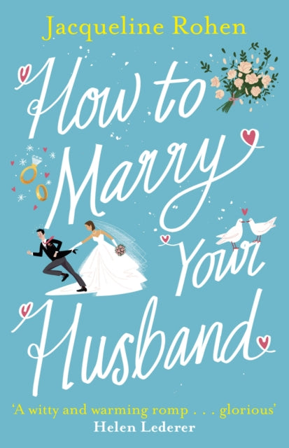 Book cover of: How to Marry Your Husband. By: Jacqueline Rohen