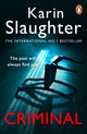 Criminal, The Will Trent Series, Book 6 9781787469761 Karin Slaughter