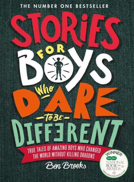 Book cover of: Stories for Boys Who Dare to be Different. By: Ben Brooks
