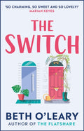 Switch, the joyful and uplifting novel from the author of The Flatshare