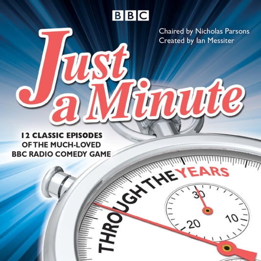 Book cover of: Just a Minute: Through the Years