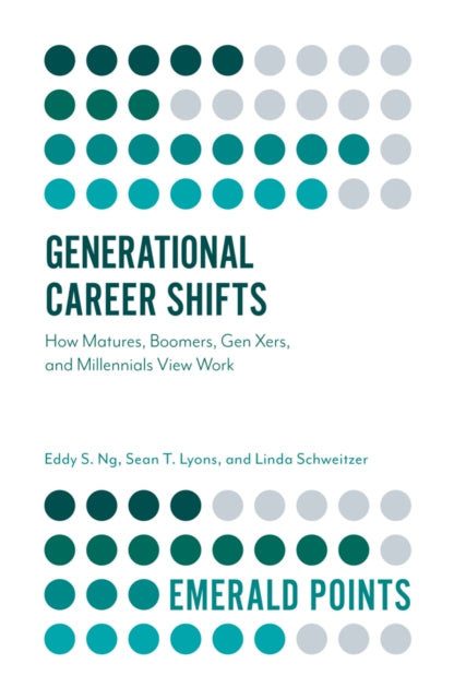 Book cover of: Generational Career Shifts. By: Eddy S. Ng