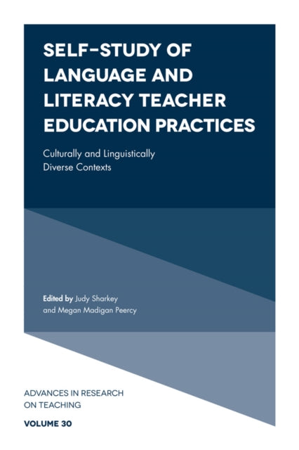 Book cover of: Self-Study of Language and Literacy Teacher Education Practices. By: Judy Sharkey