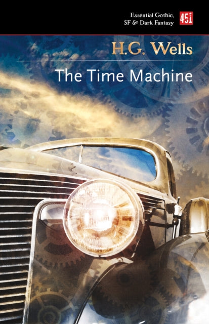 Book cover of: Time Machine. By: H. G. Wells