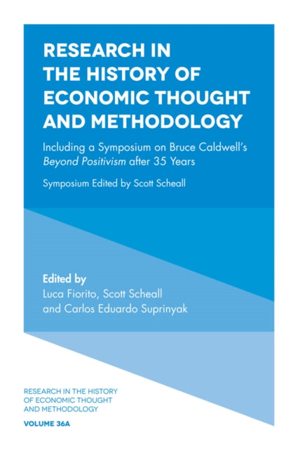 Book cover of: Including a Symposium on Bruce Caldwell's Beyond Positivism after 35 Years. By: Luca Fiorito