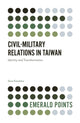 Book cover of: Civil-Military Relations in Taiwan. By: Dean Karalekas