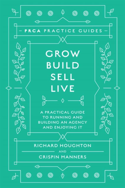 Book cover of: Grow, Build, Sell, Live. By: Richard Houghton