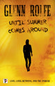 Book cover of: Until Summer Comes Around. By: Glenn Rolfe