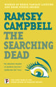 Book cover of: Searching Dead. By: Ramsey Campbell