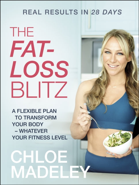 Book cover of: Fat-loss Blitz. By: Chloe Madeley
