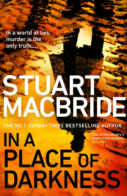 Book cover of: In a Place of Darkness. By: Stuart Macbride