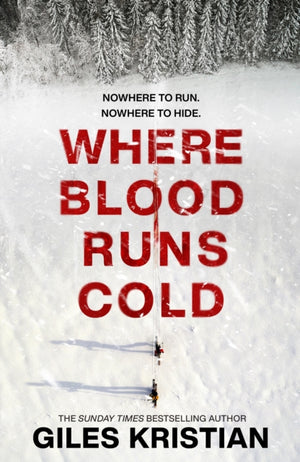 Where Blood Runs Cold, The heart-pounding Arctic thriller