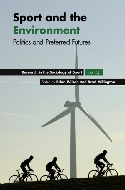 Book cover of: Sport and the Environment. By: Wilson, Brian