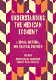 Book cover of: Understanding the Mexican Economy. By: Roy Boyd