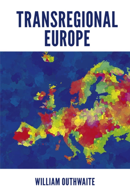 Book cover of: Transregional Europe. By: William Outhwaite