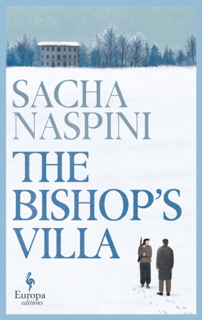 Book cover of: Bishop's Villa. By: Sacha Naspini