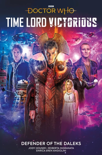 Book cover of: Doctor Who: Time Lord Victorious: Defender of the Daleks. By: Jody Houser