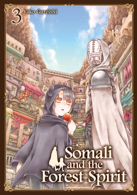 Somali and the Forest Spirit Vol. 3 9781787743649 Yako Gureishi