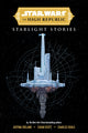 Book cover of: Star Wars Insider: The High Republic: Starlight Stories (Trade Edition). By: Cavan Scott