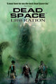 Book cover of: Dead Space Vol. 3 Liberation