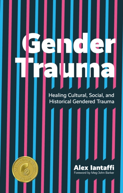 Book cover of: Gender Trauma. By: Alex Iantaffi