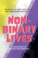 Book cover of: Non-Binary Lives. By: Jos Twist