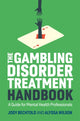 Book cover of: Gambling Disorder Treatment Handbook. By: Jody Bechtold
