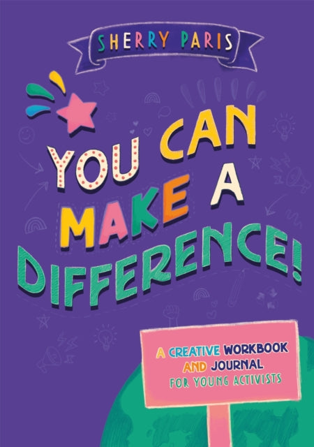 Book cover of: You Can Make a Difference!. By: Sherry Paris