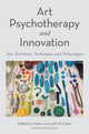 Book cover of: Art Psychotherapy and Innovation. By: Helen Jury