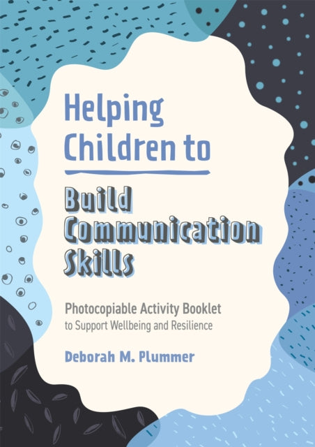 Book cover of: Helping Children to Build Communication Skills. By: Deborah Plummer