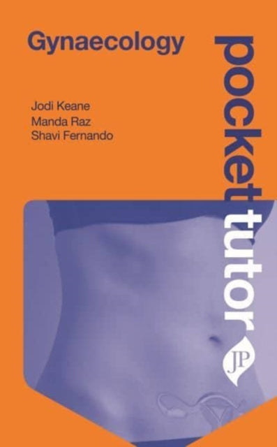 Book cover of: Pocket Tutor Gynaecology. By: Jodi Keane